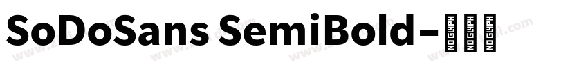SoDoSans SemiBold字体转换